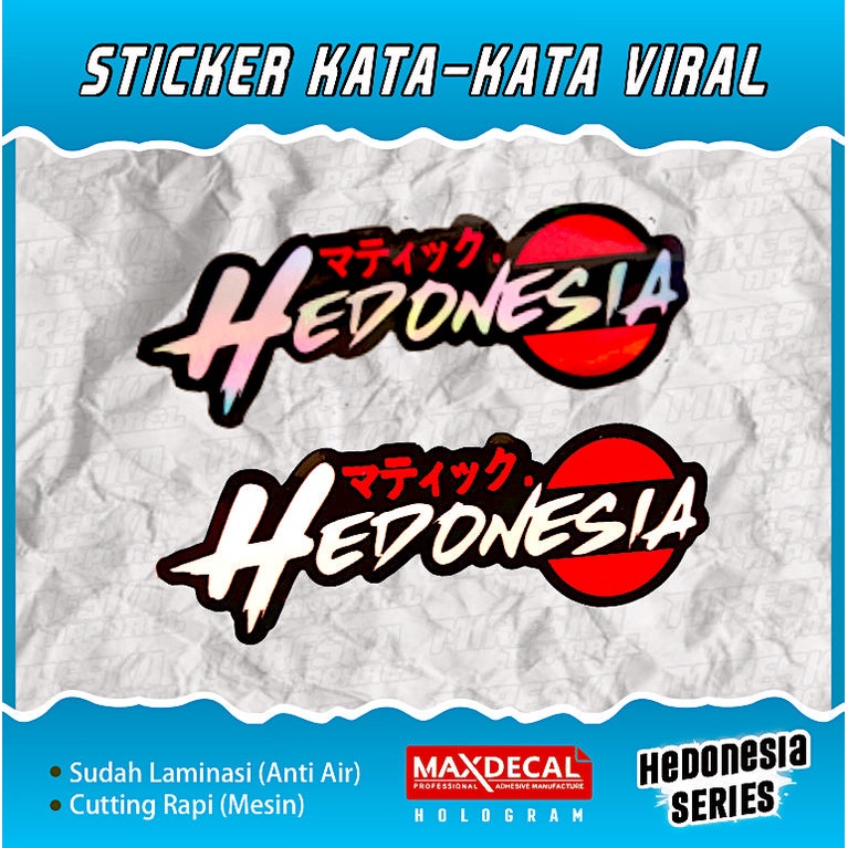 TERLARIS STICKER HEDONESIA ESTETIK VIRAL | STIKER HELM MOTOR CUTTING VIRAL HOLOGRAM | KATA-KATA | ST