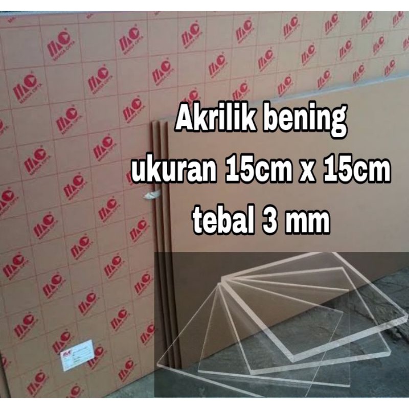 Akrilik lembaran 15x15 3mm/Akrilik bening 3mm/ marga cipta