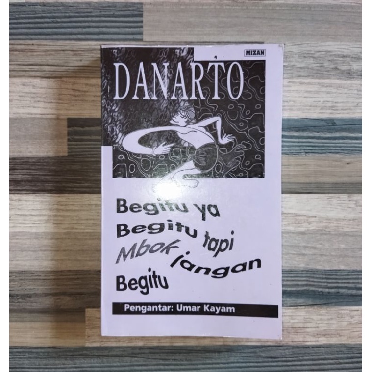 BEGITU YA BEGITU TAPI MBOK JANGAN BEGITU