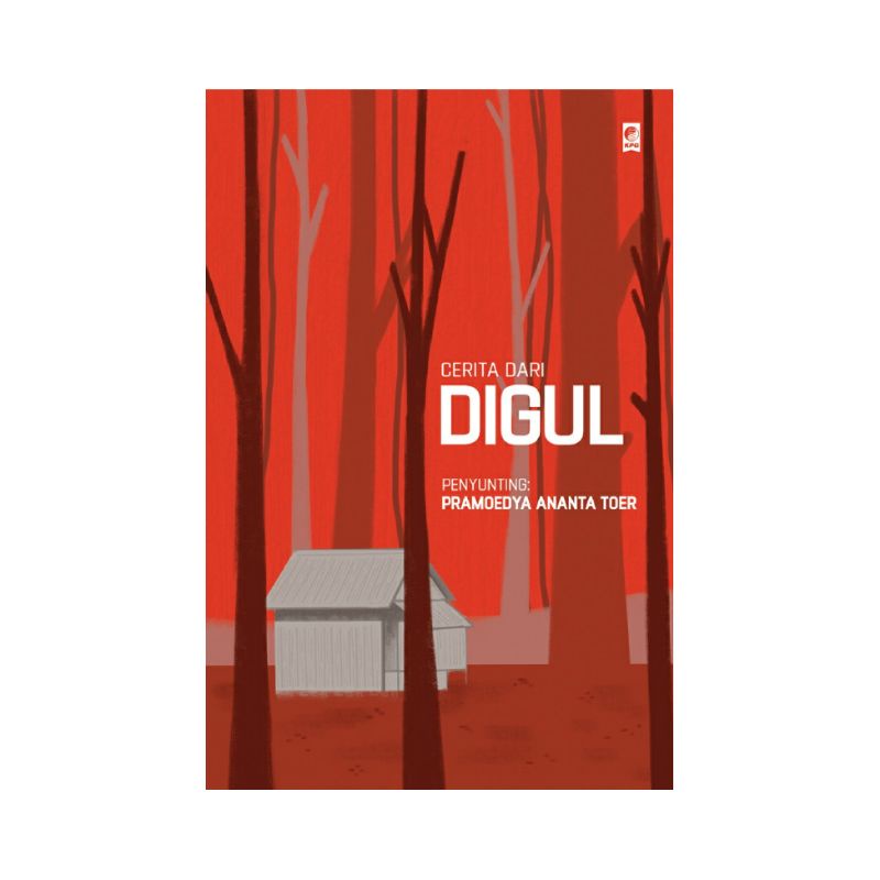 Cerita Dari Digul - Pramoedya Ananta Toer