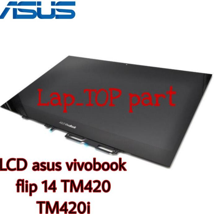 LCD ASUS VivoBook Flip 14 TM420 TM420I TM420U TM420IA Touchscreen