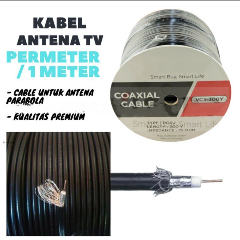 KABEL ANTENA RG6 METERAN BERKWALITAS STANDAR/KABEL TV