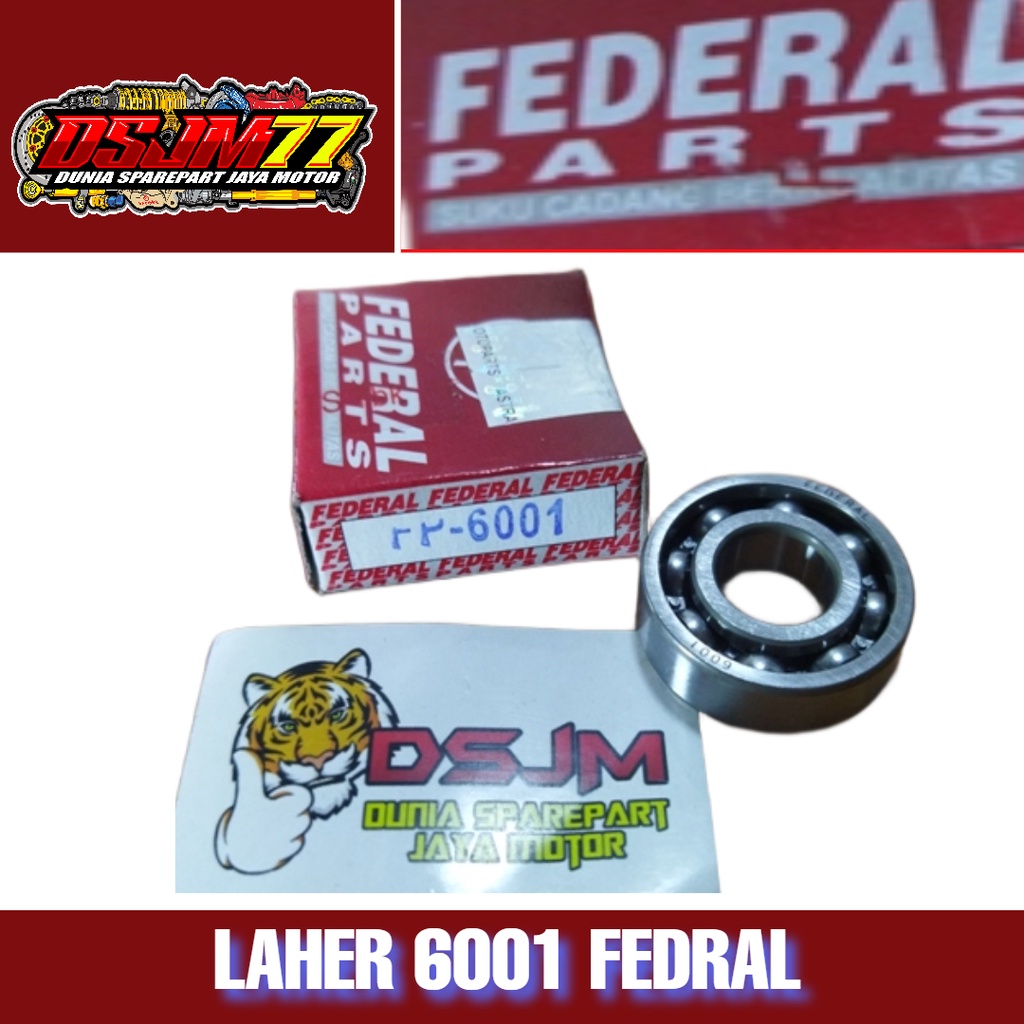 BEARING 6001 LAHAR 6001 BANTALAN 6001 FEDRAL