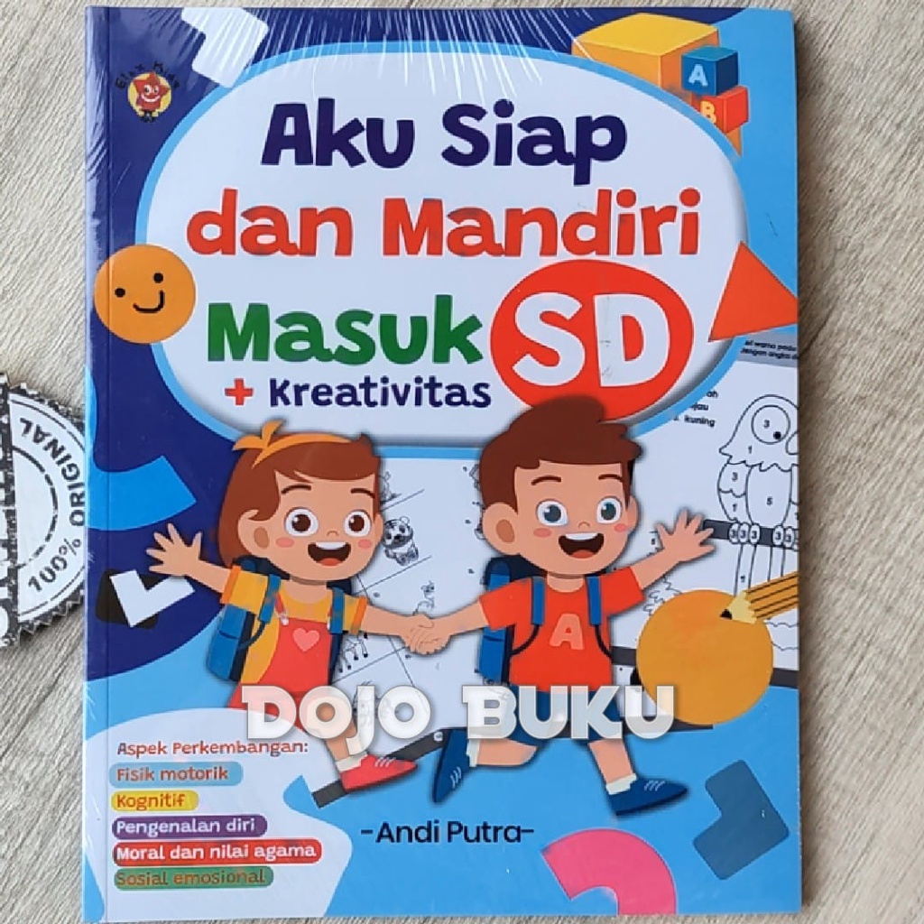 Aku Siap dan Mandiri Masuk SD+Kreativitas by Andi Putra