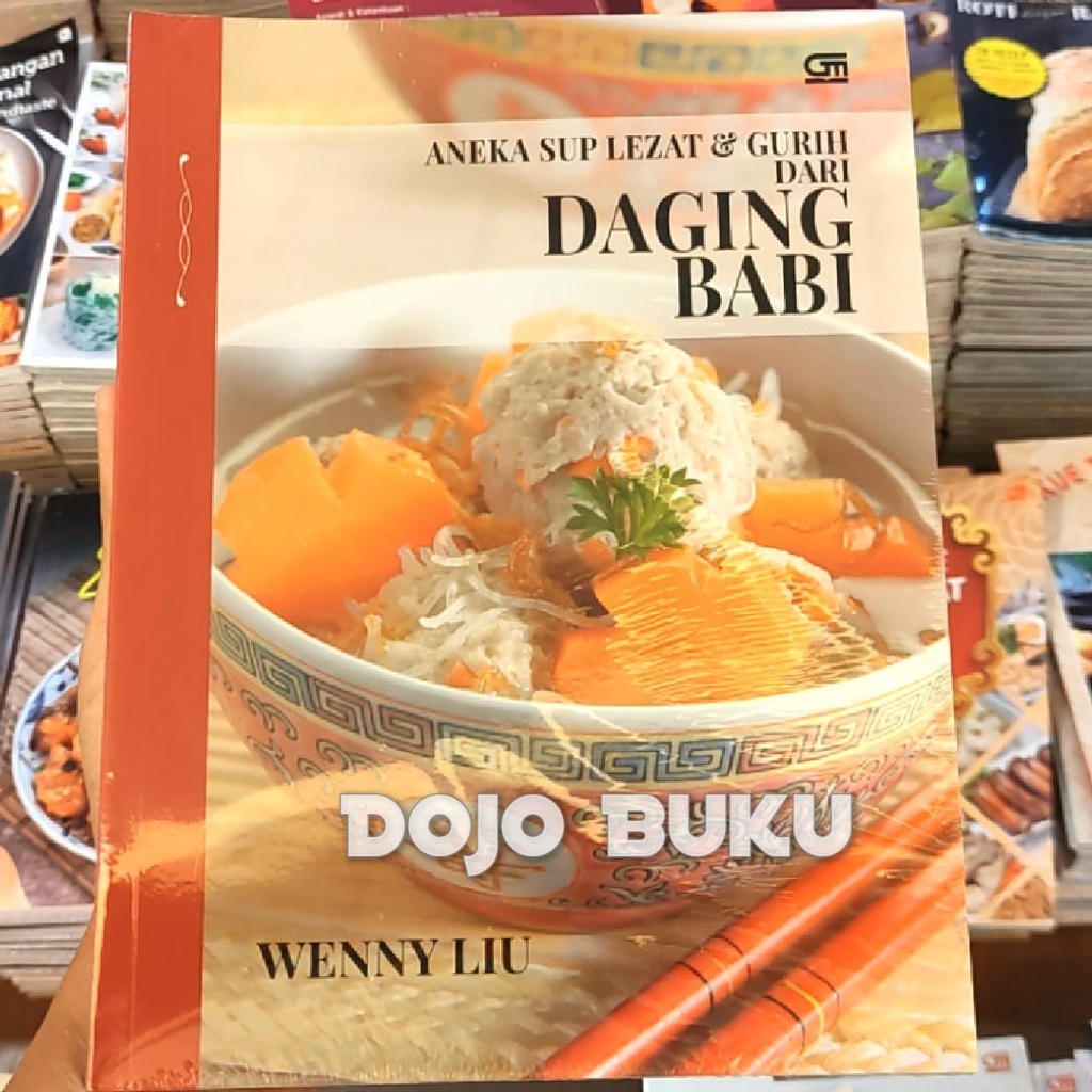 Buku Aneka Sup Lezat &amp; Gurih Dari Daging Babi by Lioe Boen Hoey (Wenny Liu)