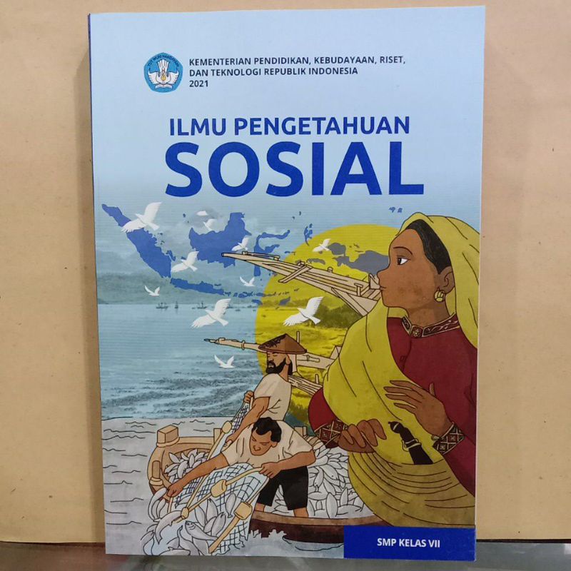 BUKU PAKET ILMU PENGETAHUAN SOSIAL (IPS) KELAS VII,7 SMP/MTs KURIKULUM PENGGERAK MERDEKA 2021