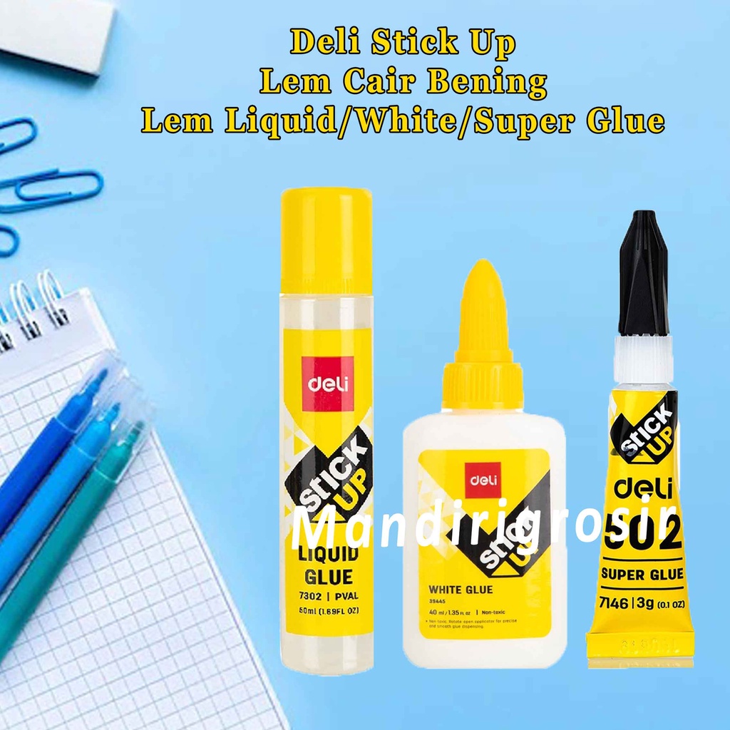 Lem Cair Bening * DELI Stick Up * Super Glue * White Glue * Liquid Glue