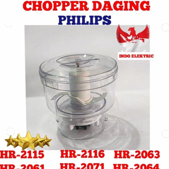 CHOPPER DAGING MEAT CHOPPER BLENDER PHILIPS TYPE HR2061 HR2071 HR2115
