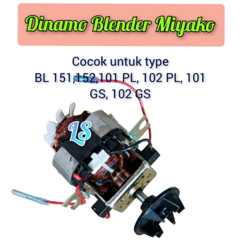 Dinamo Motor Blender Miyako BL 151 , 152, 101 PL 102 GS
