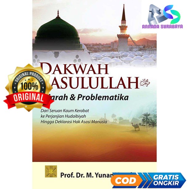 Dakwah Rasulullah - Prof. Dr. M. Yunan Yusuf #PMG