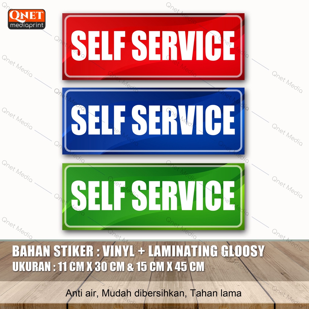 

STIKER SELF SERVICE + LAMINASI GLOSSY