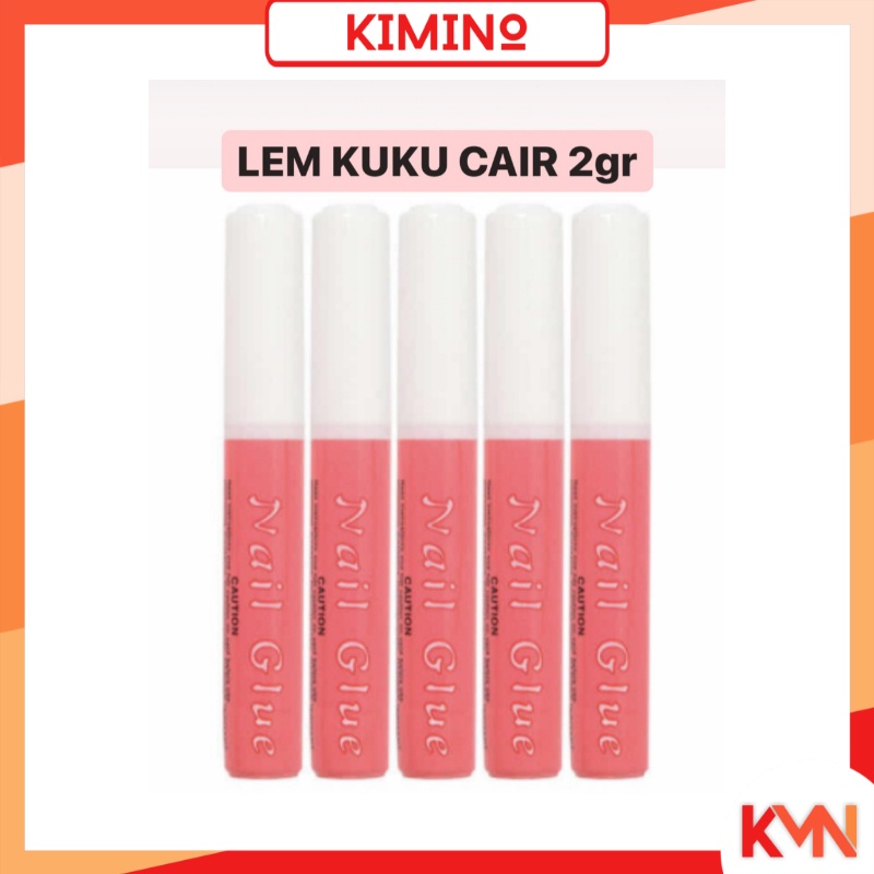 KMN GROSIR Lem Kuku Cair 2gr Lem kuku palsu Nail Art Glue Pedicure Manicure