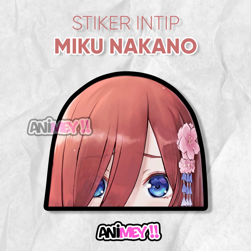 

Stiker Intip Miku Nakano / Sticker Anime Waterproof