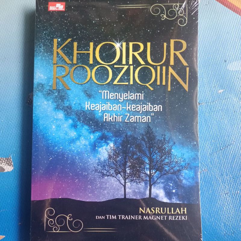 buku khoirur rooziqiin meyelami keajaiban-keajaiban akhir zaman