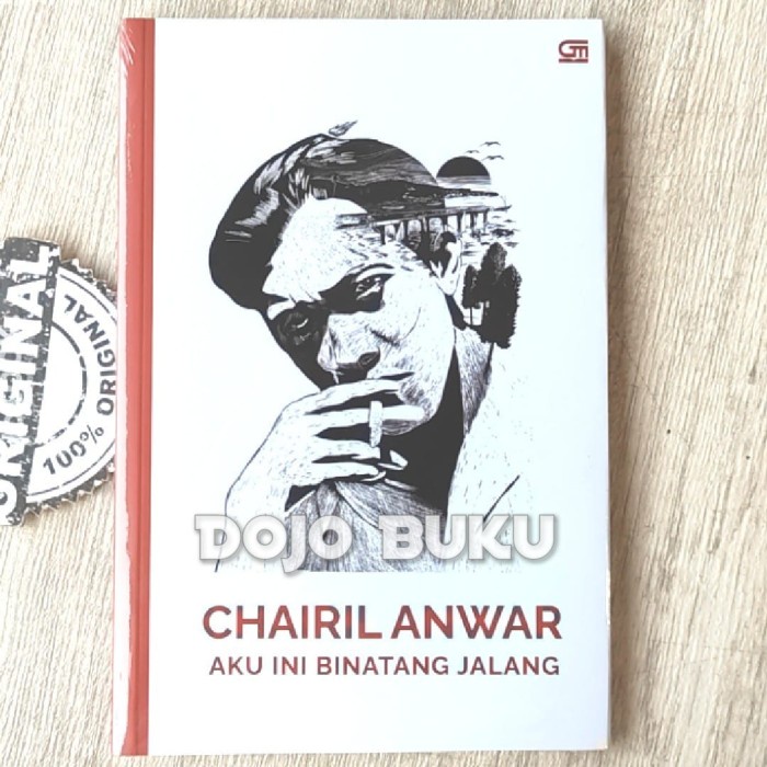 Aku Ini Binatang Jalang ( Chairil Anwar ) Soft cover - Original