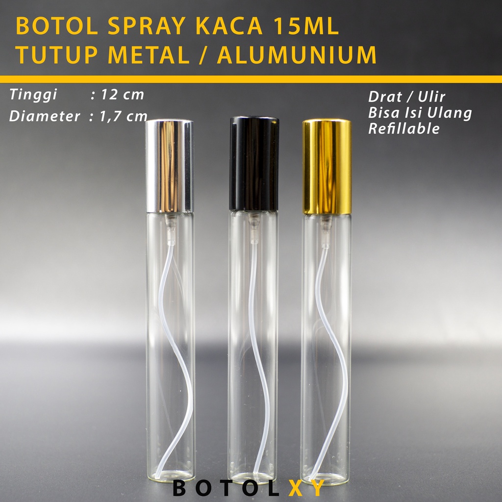 Botol Spray Kaca 15ml - Sprayer &amp; Tutup Metal Aluminium Travel Parfum