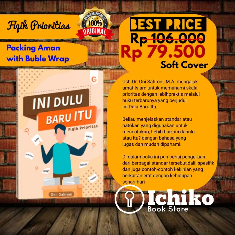 Ini Dulu Baru Itu Fiqih Prioritas - Fikih Prioritas Original