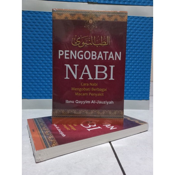 PENGOBATAN NABI Cara Nabi Mengobati berbagai Penyakit