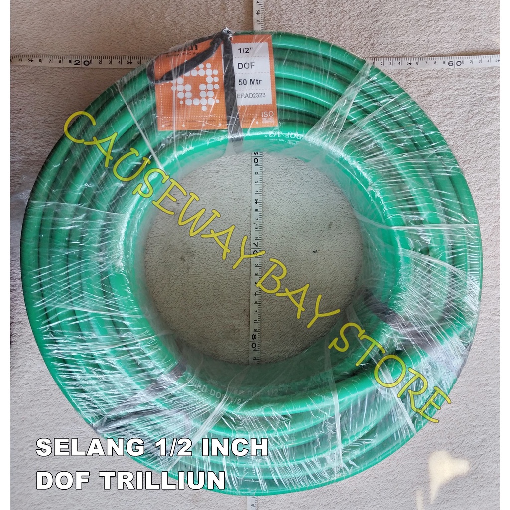 SELANG 1/2 INCH DOF TRILLIUN ECERAN (PER METER)