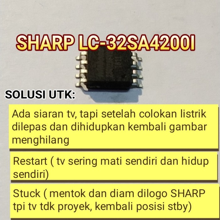 ic eprom memory tv LED Sharp lc-32sa4200i lc32sa4200i TERPERCAYA
