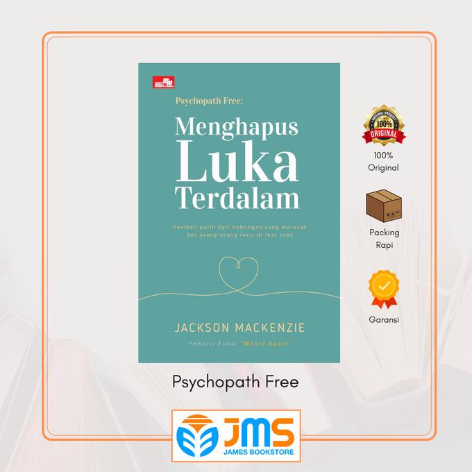 

Buku Psychopath Free Menghapus Luka Terdalam