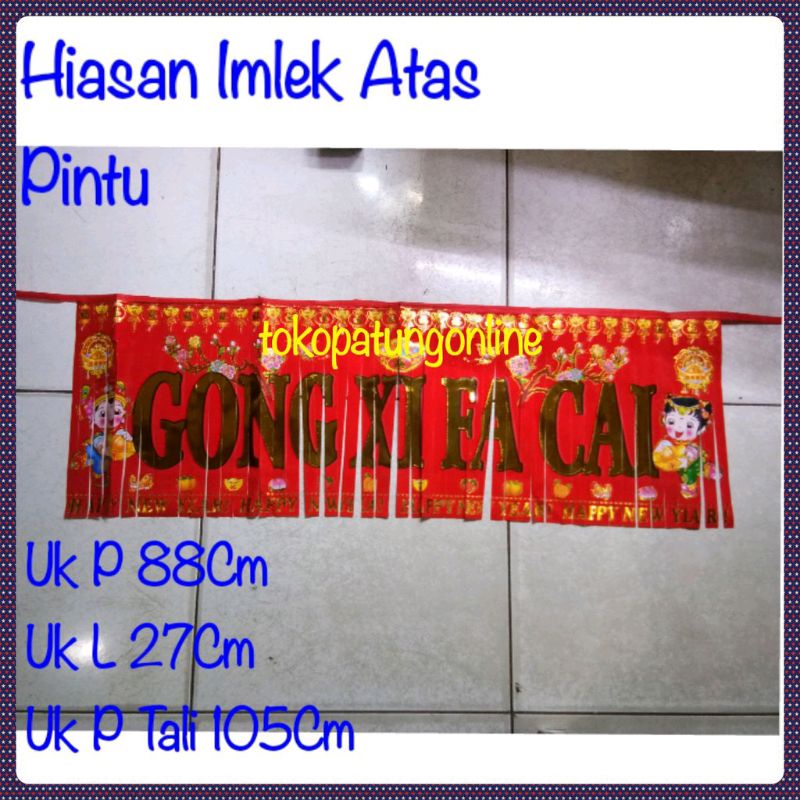 Baner Spanduk Garlan Imlek Gong Xi Fat Cai 023