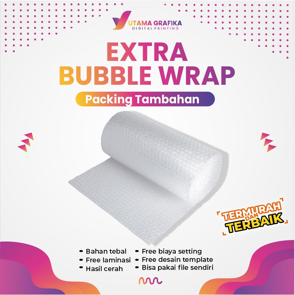

Extra Bubble Wrap (Packing Lebih Aman)