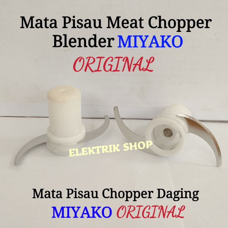 MATA PISAU MEAT CHOPPER BLENDER MIYAKO ORIGINAL / MATA PISAU CHOPPER DAGING BLENDER MIYAKO ORIGINAL