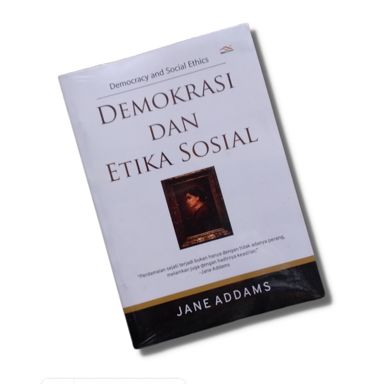 

Demokrasi dan Etika Sosial Jane Addams