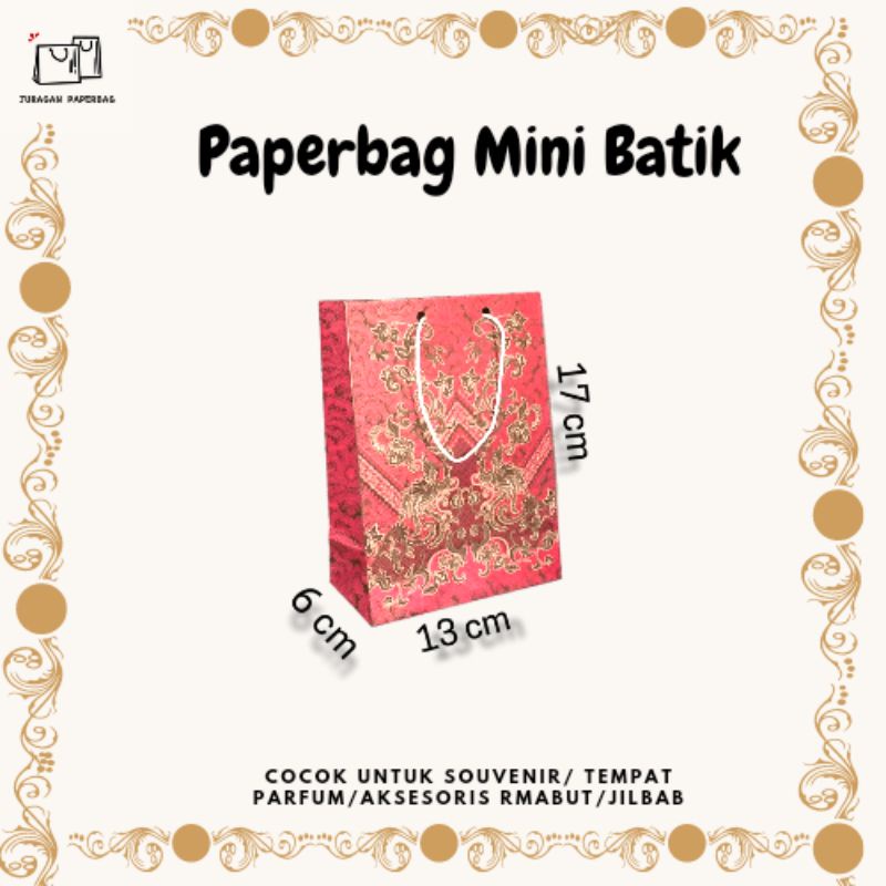 

Paperbag Mini Batik ukuran 13x6x17 (1 lusin isi 12 pcs)