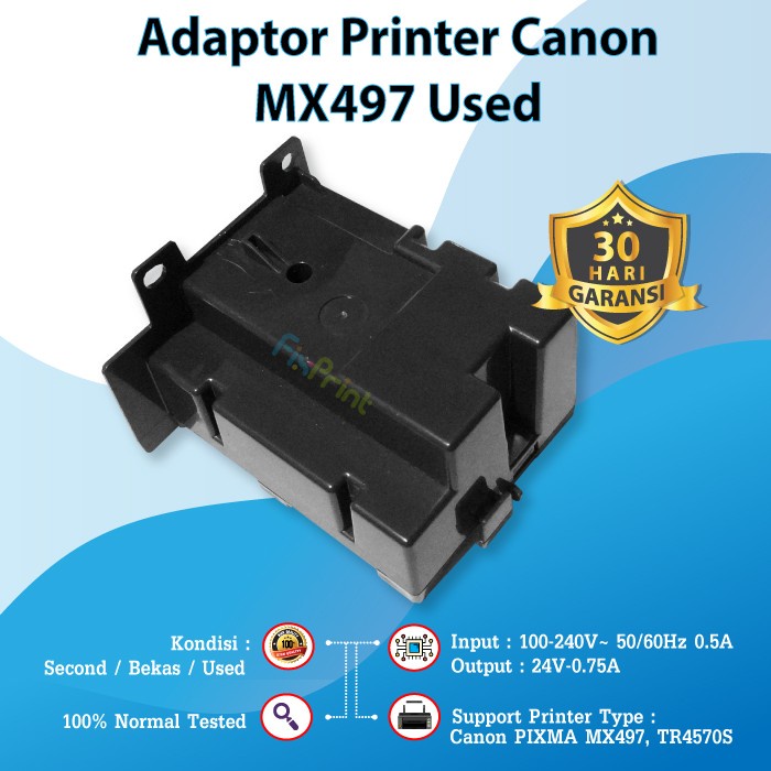 Adaptor Canon MX497 TR4570S, Power Supply Printer MX-497 Tr4570s Used