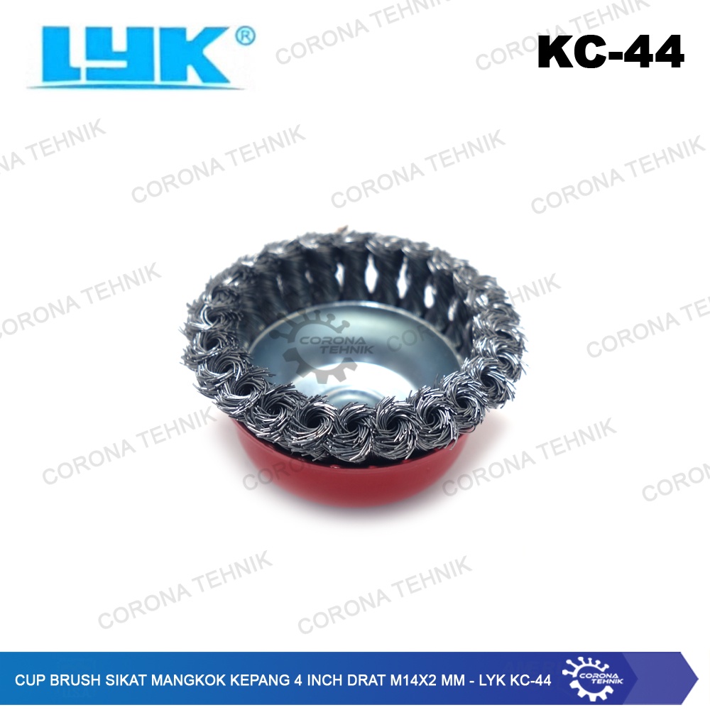 LYK KC-44 - Cup Brush Sikat Mangkok Kepang 4 Inch Drat M14x2 mm