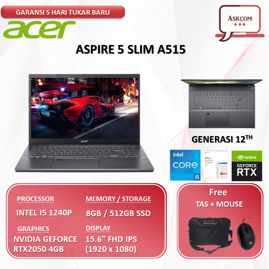 Laptop Gaming Acer Aspire 5 Slim A515 RTX2050 4GB - I5 1240P RAM 16GB 1TB SSD OHS 15.6FHD IPS W11