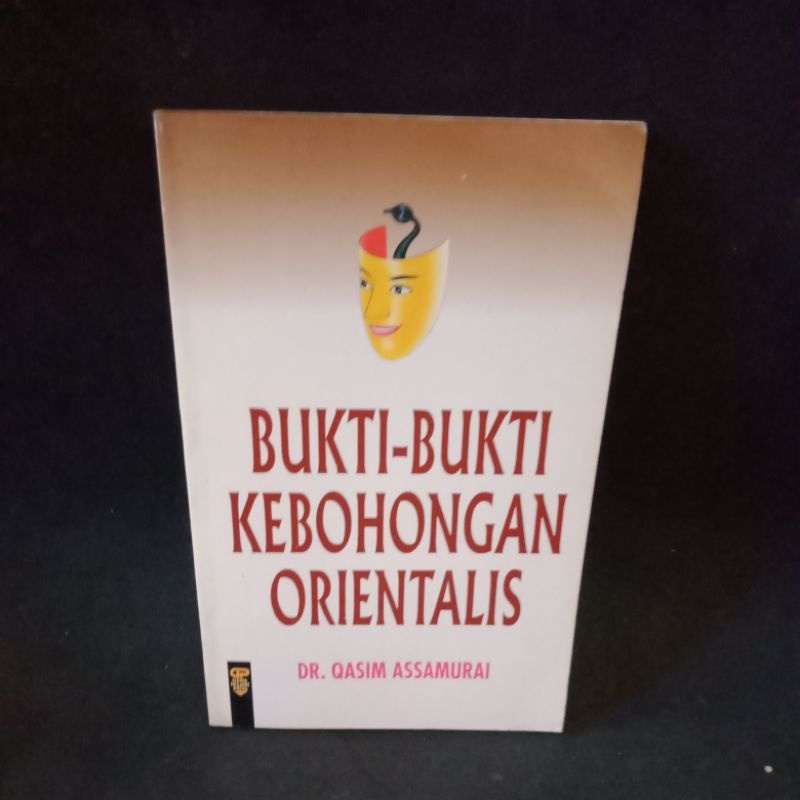 BUKTI-BUKTI KEBOHONGAN ORIENTALIS