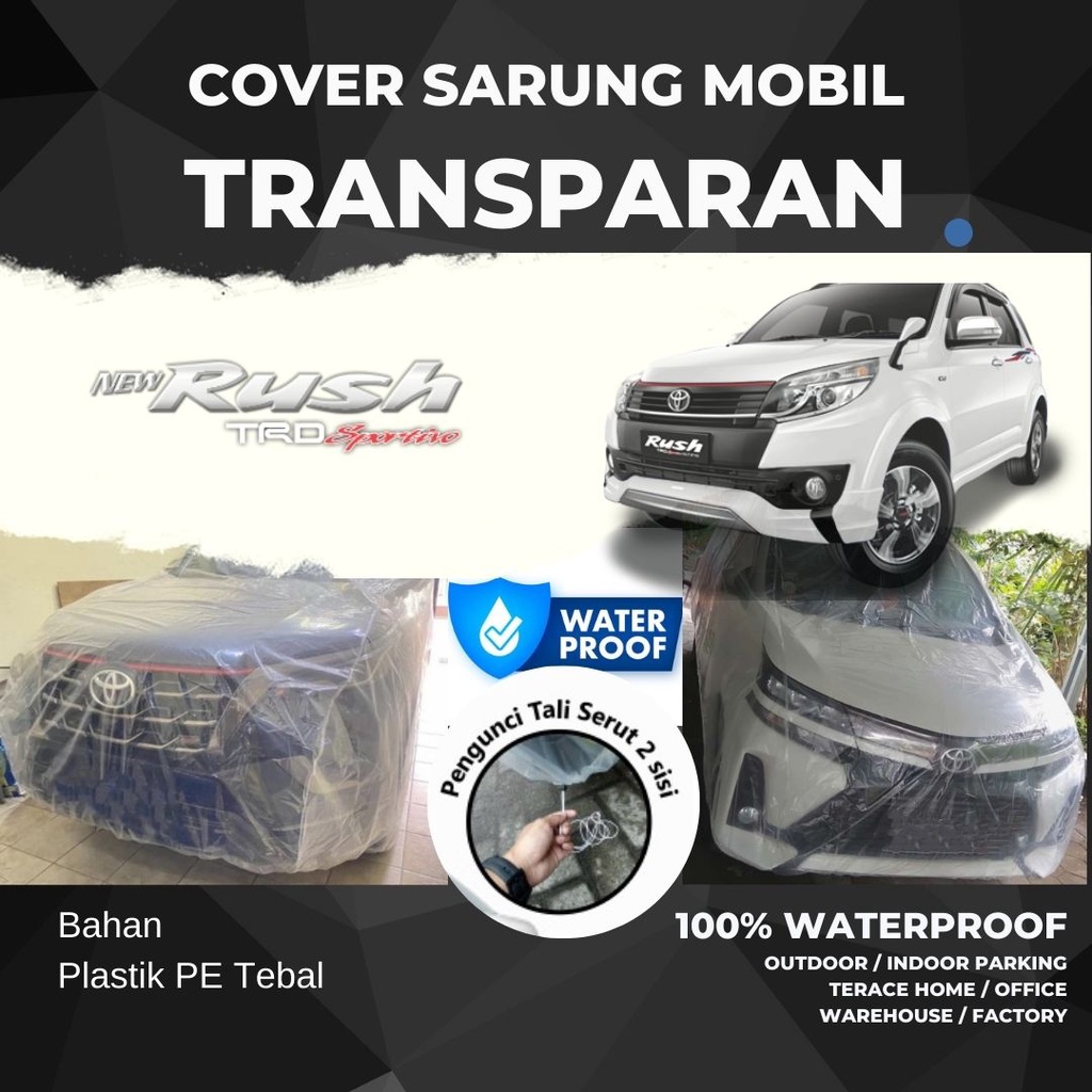 cover mobil transparan Toyota CHR Rush TRD Sportivo