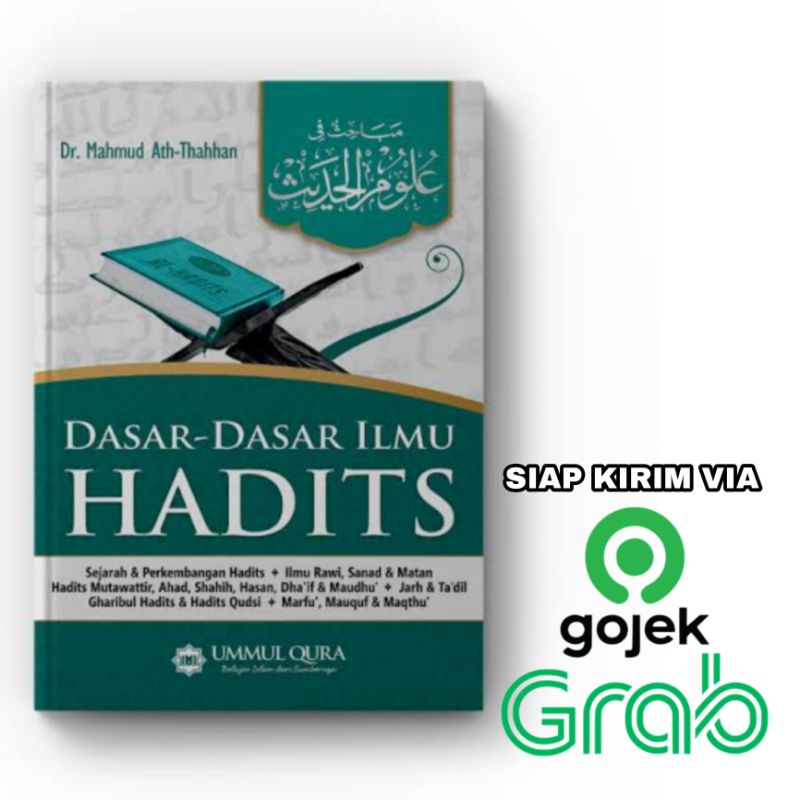 Buku Dasar Dasar Ilmu Hadits - Ummul Qura - Dr. Mahmud ath Thahhan - Sejarah & Perkembangan Hadits, 