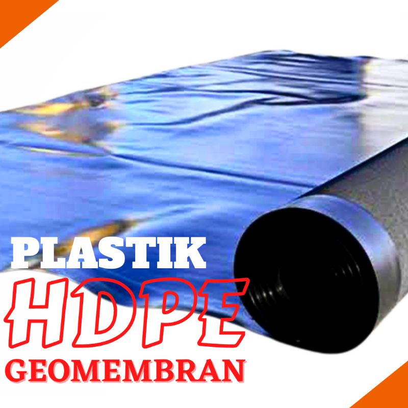 PLASTIK HDPE GEOMEMBRAN 4X5