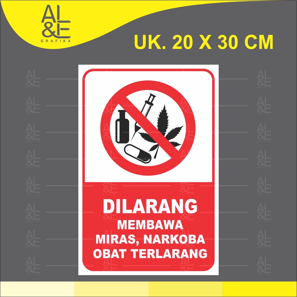 

019 STIKER DILARANG MEMBAWA NARKOTIKA _ VYNIL INDOOR