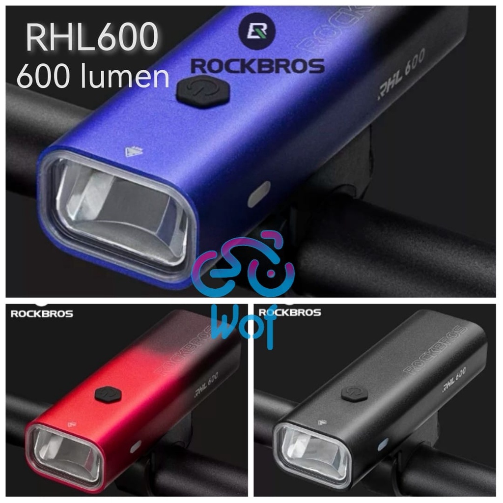 Rockbros 600Lm Rhl600 Lumens Lampu Depan Senter Sepeda Front Light Bicycle Rhl 600 Lumen Bicycle