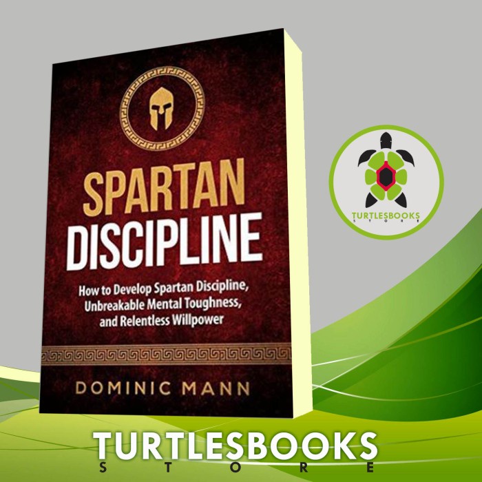 Autodiscipline: Comment développer une discipline spartiate, une ténac