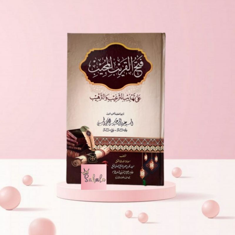 Kitab Fathul Qorib Al Mujib - Hadist - Sayyid Muhammad Maliki