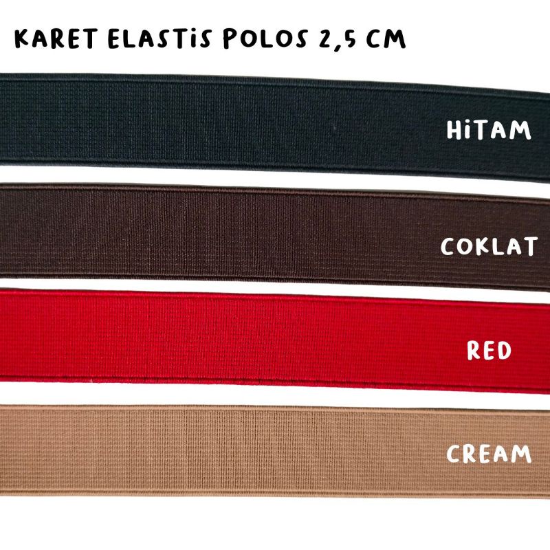 KARET ELASTIS POLOS 2.5CM
