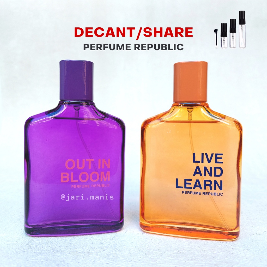 decant share - Perfume Republic Live and Learn out in bloom vial tester parfum