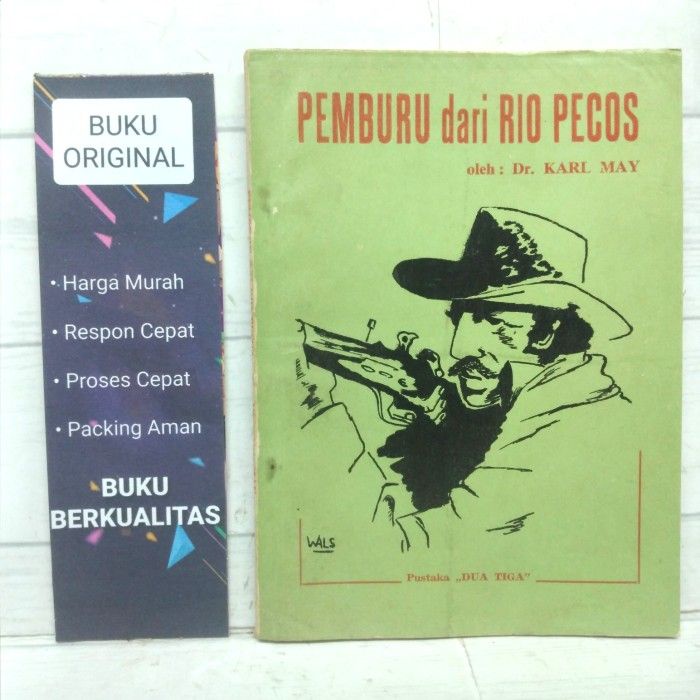 Pemburu Dari Rio Pecos Dr. Karl May Djilid 1 BUKU