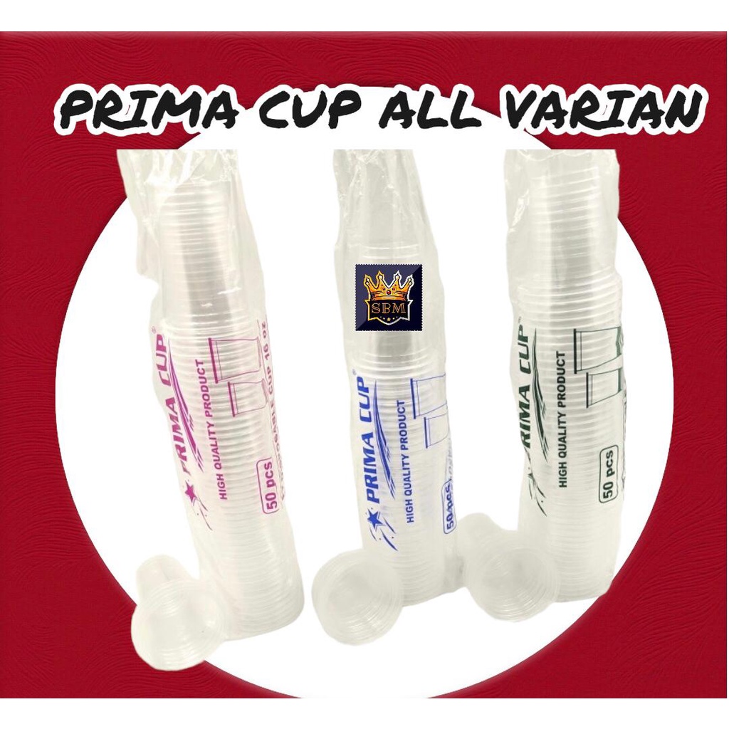 SBM ~ GELAS PRIMA CUP - UKURAN 14 OZ - UKURAN 16 OZ -  UKURAN 22 OZ - GELAS JUICE - CUP MINUMAN ISI 