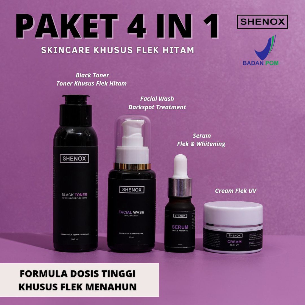 Paket 4 In 1 Shenox Skincare Flek HItam Tebal Dan Menahun Skincare Khusus Flek Hitam Di Wajah | CREA