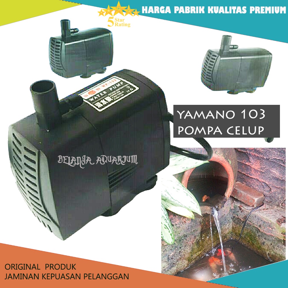 Mesin Pompa Celup Water Pump Yamano WP 103 YAMANO WP 103 WP103 WP-103 Air Kolam Hidroponik Aquarium 