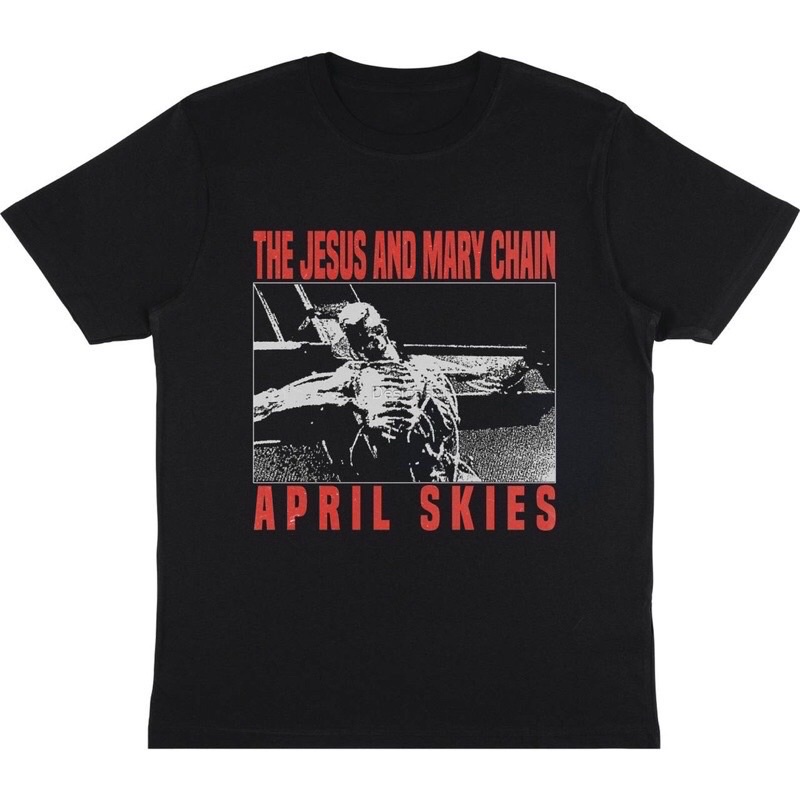 KAOS BAJU THE JESUS AND MARY CHAIN - APRIL SKIES | T-SHIRT THE JESUS AND MARY CHAIN | BAJU BAND HITA