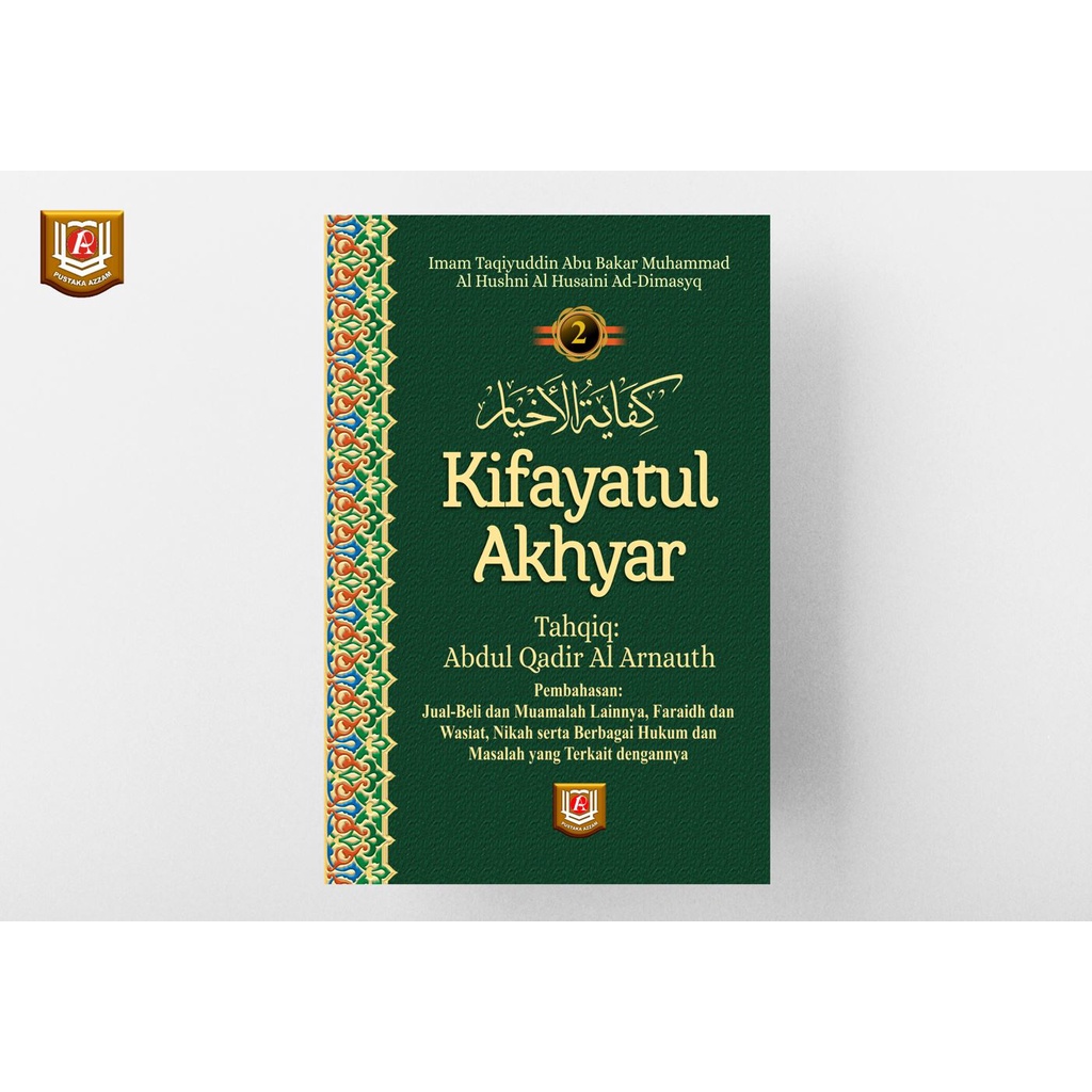 Kifayatul Akhyar Jilid 2