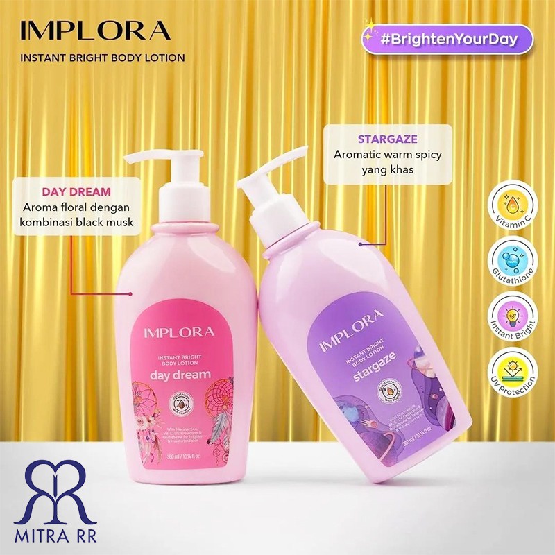 Implora Instant Bright Body Lotion 300ml/ Hand and Body Lotion Mencerahkan Stargaze Cotton Daydream Breeze Summer Dazzling